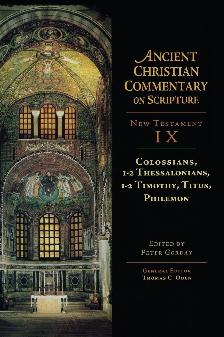 Colossians, 1-2 Thessalonians, 1-2 Timothy, Titus, Philemon (Ancient Christian Commentary on Scripture : New Testament 9)