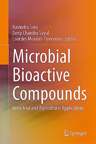 Microbial Bioactive Compounds: Industrial and Agricultural Applications
