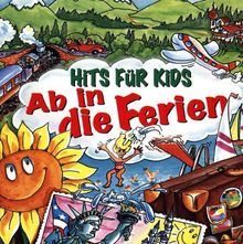 Ab in die Ferien von Hits Fuer Kids | CD | Zustand gut