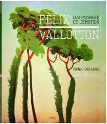 Félix Vallotton : Les paysages de l’émotion