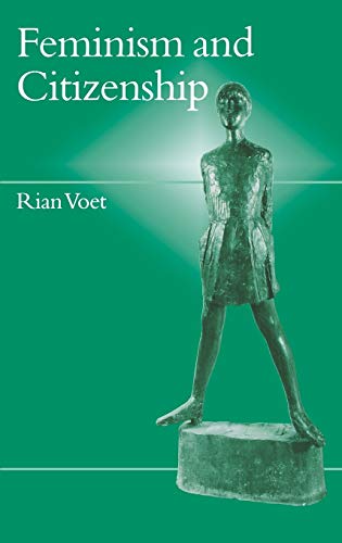 Feminism and Citizenship (Politics and Culture (Sage Pubns))
