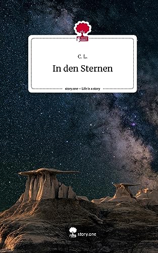 In den Sternen. Life is a Story - story.one