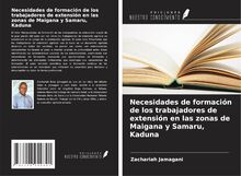 Necesidades de formación de los trabajadores de extensión en las zonas de Maigana y Samaru, Kaduna
