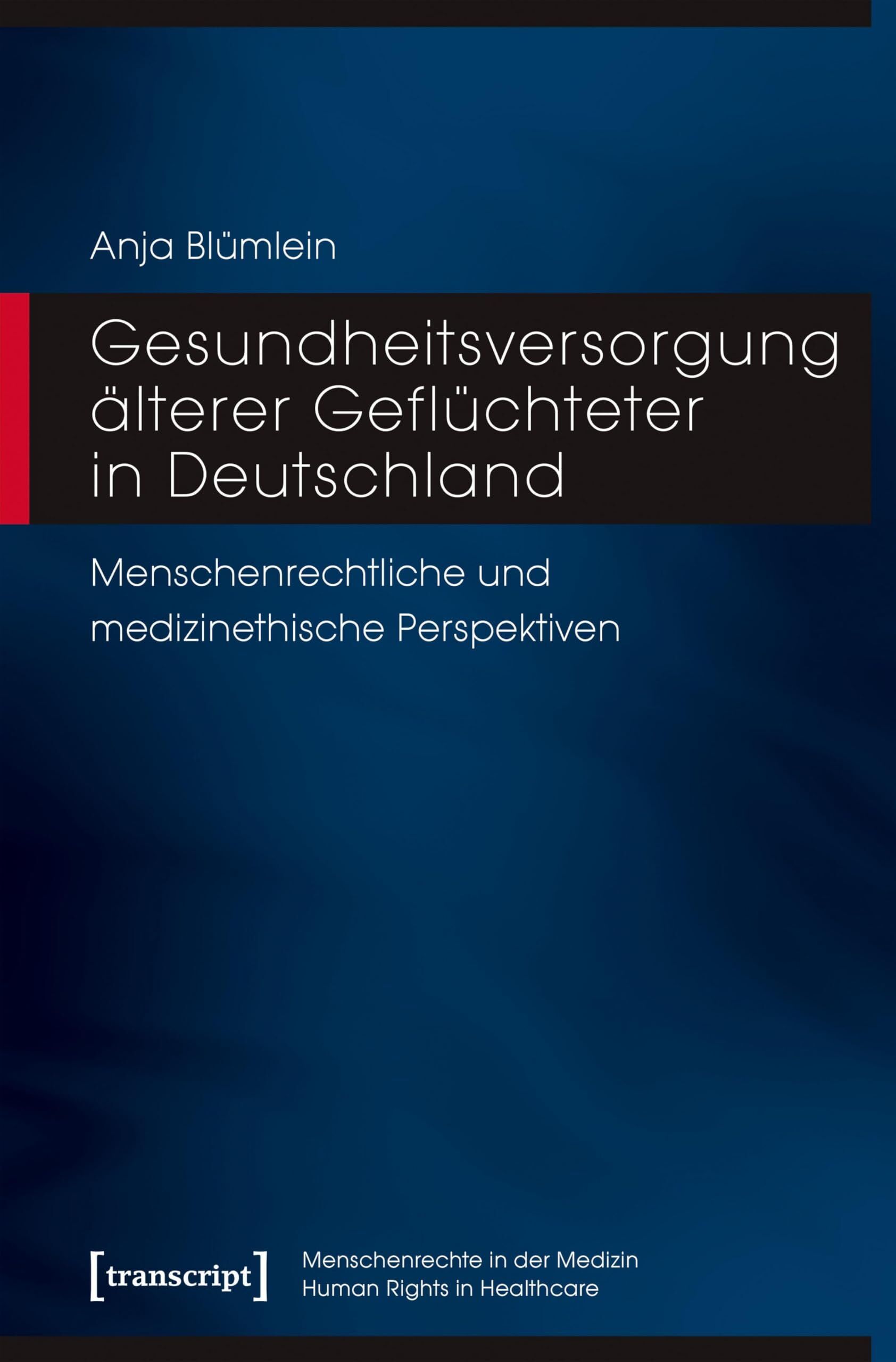 Gesundheitsversorgung älterer Geflüchteter in Deutschland - Neuware