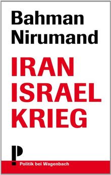 Iran Israel Krieg: Der Funke zum Flächenbrand