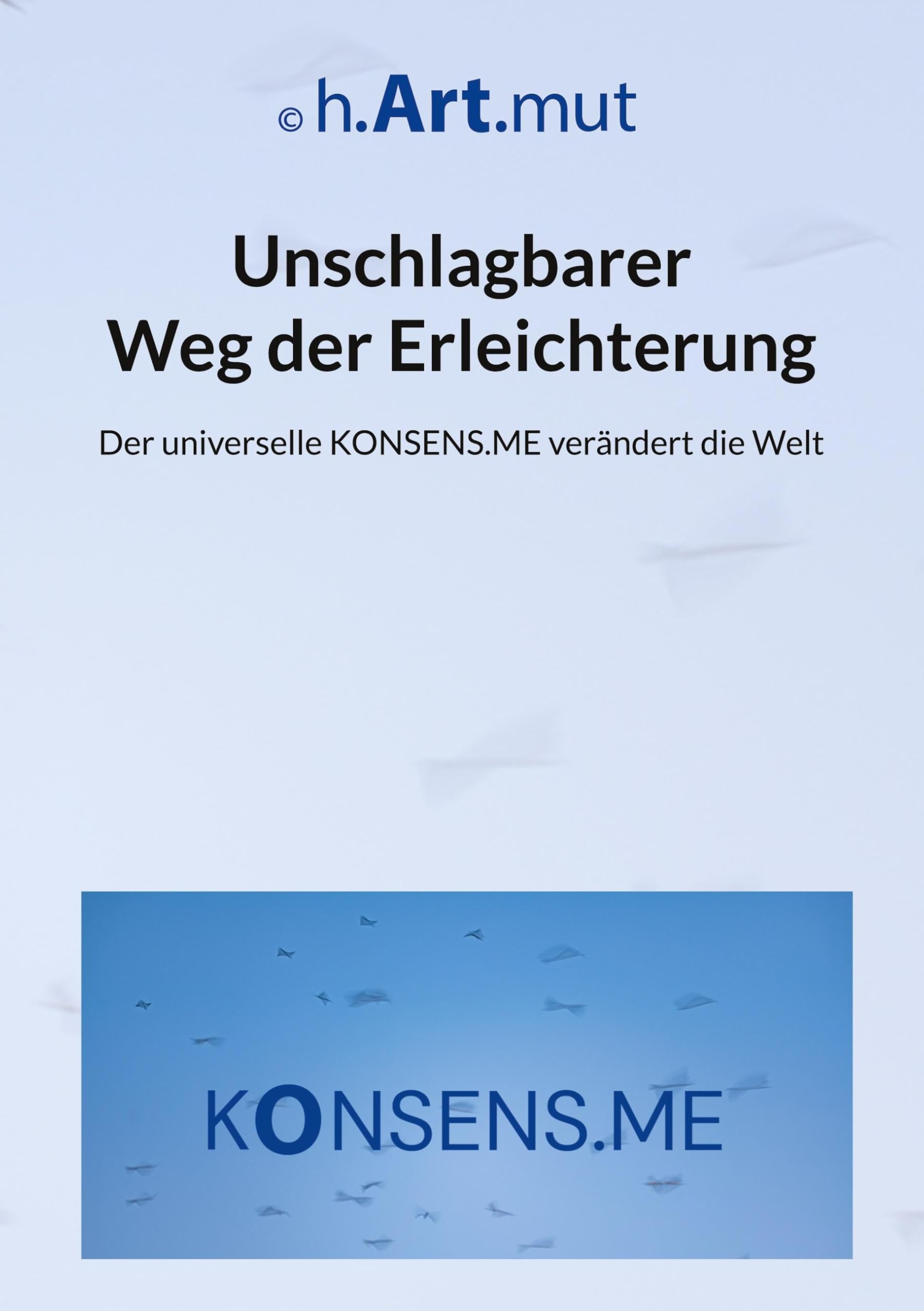 Unschlagbarer Weg der Erleichterung: Wie der KONSENS.ME unsere Welt verändert