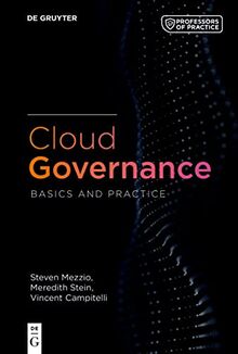 Cloud Governance: Basics and Practice (Professors of Practice Series)