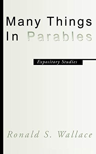 Many Things In Parables: Expository Studies