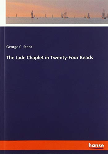 The Jade Chaplet in Twenty-Four Beads