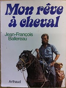 Mon rêve à cheval : un tour de France insolite