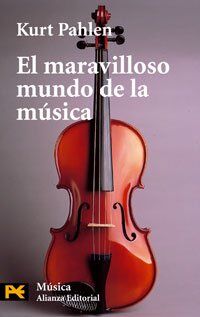 El maravilloso mundo de la música (El Libro De Bolsillo - Humanidades, Band 4850)