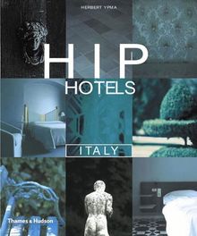 Italy (Hip Hotels)