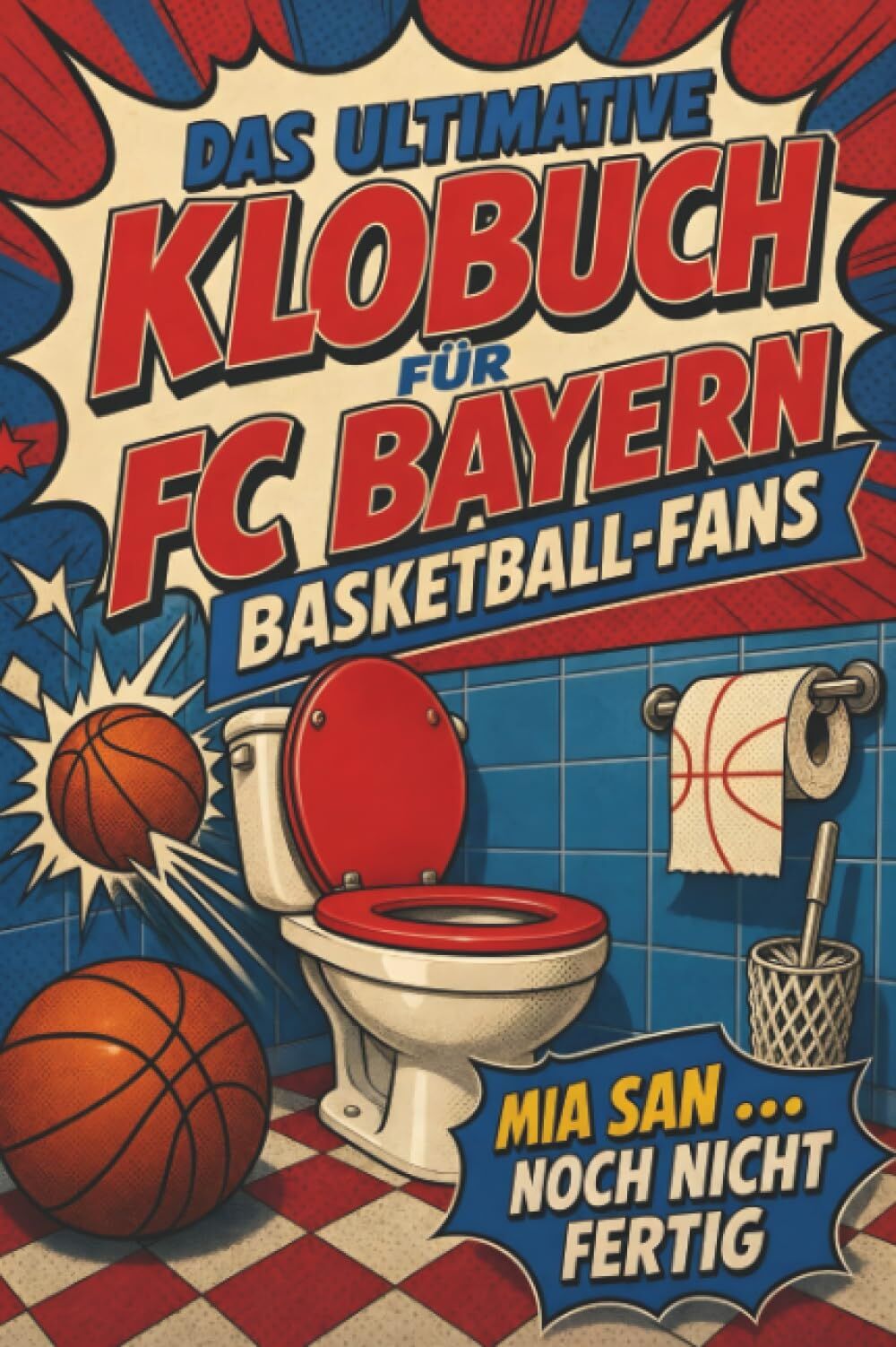 Das ultimative Klobuch für FC Bayern Basketball-Fans
