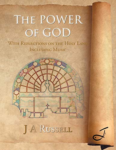 The Power of God: With Reflections on the Holy Land Including Music