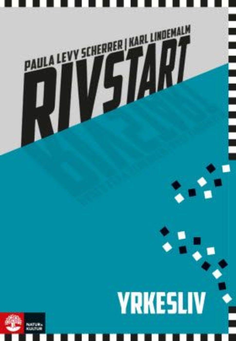 Rivstart Yrkesliv B1/B2, 2nd ed: Schwedisch für den Beruf. Kurs- und Übungsbuch mit Audios