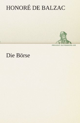 Die Börse (TREDITION CLASSICS)