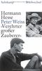 »Verehrter großer Zauberer«: Briefwechsel 1937-1962: Briefwechsel Hermann Hesse - Peter Weiss 1937-1962