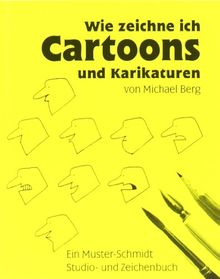 Wie zeichne ich Cartoons und Karikaturen