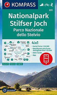 KOMPASS Wanderkarte 072 Nationalpark Stilfser Joch / Parco Nazionale dello Stelvio 1:50.000: 4in1 Wanderkarte mit Aktiv Guide und Detailkarten ... in der KOMPASS-App. Fahrradfahren. Skitouren.