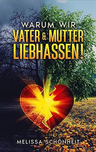 Warum wir Vater & Mutter liebhassen!
