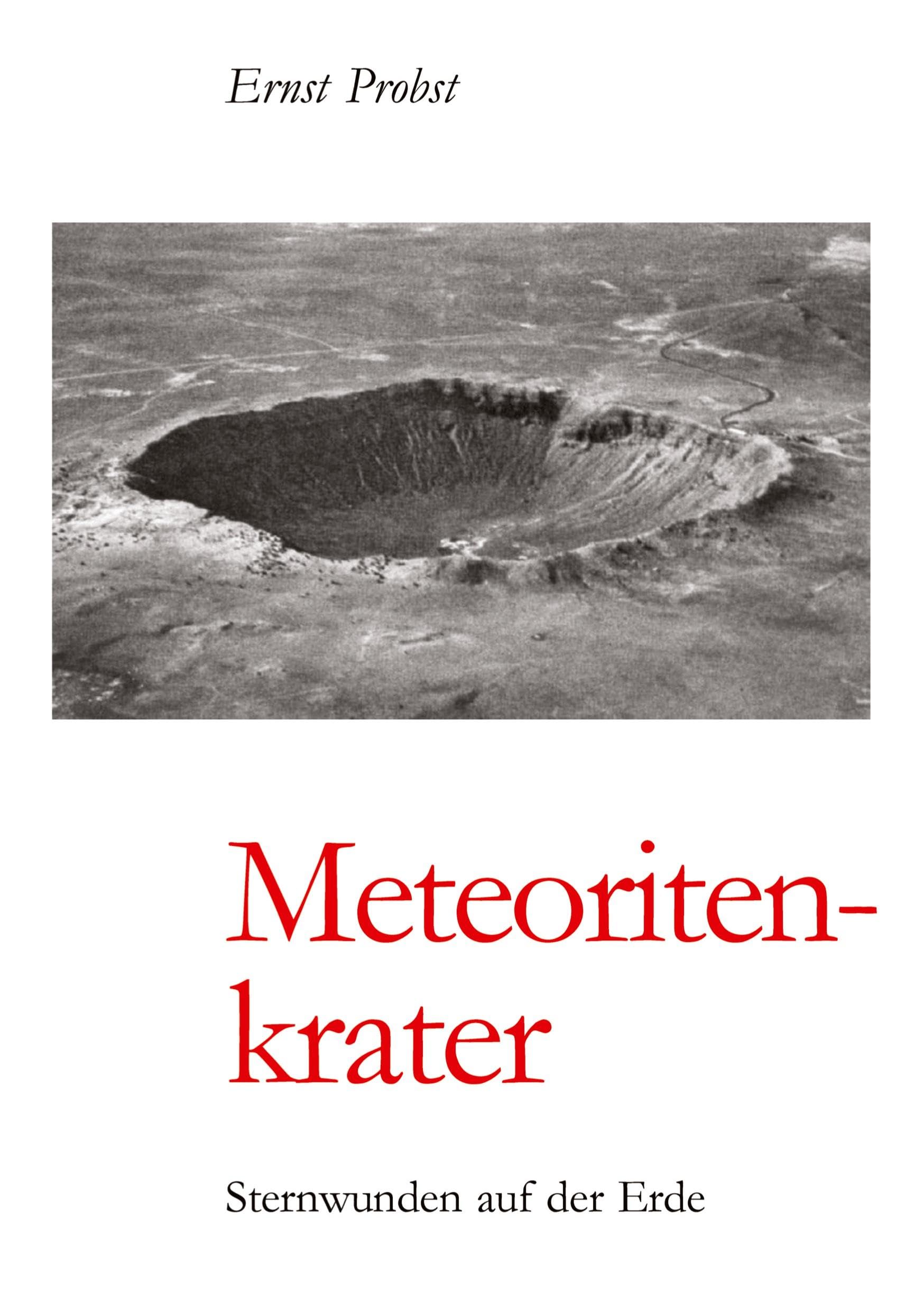 Meteoritenkrater: Sternwunden auf der Erde