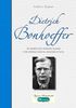 Dietrich Bonhoeffer : un modèle de foi chrétienne incarnée et de cohérence entre les convictions et la vie