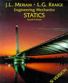 Engineering Mechanics: Statistics and Dynamics (SI Version) / Statics
