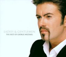 Ladies & Gentlemen,the Best of George Michael