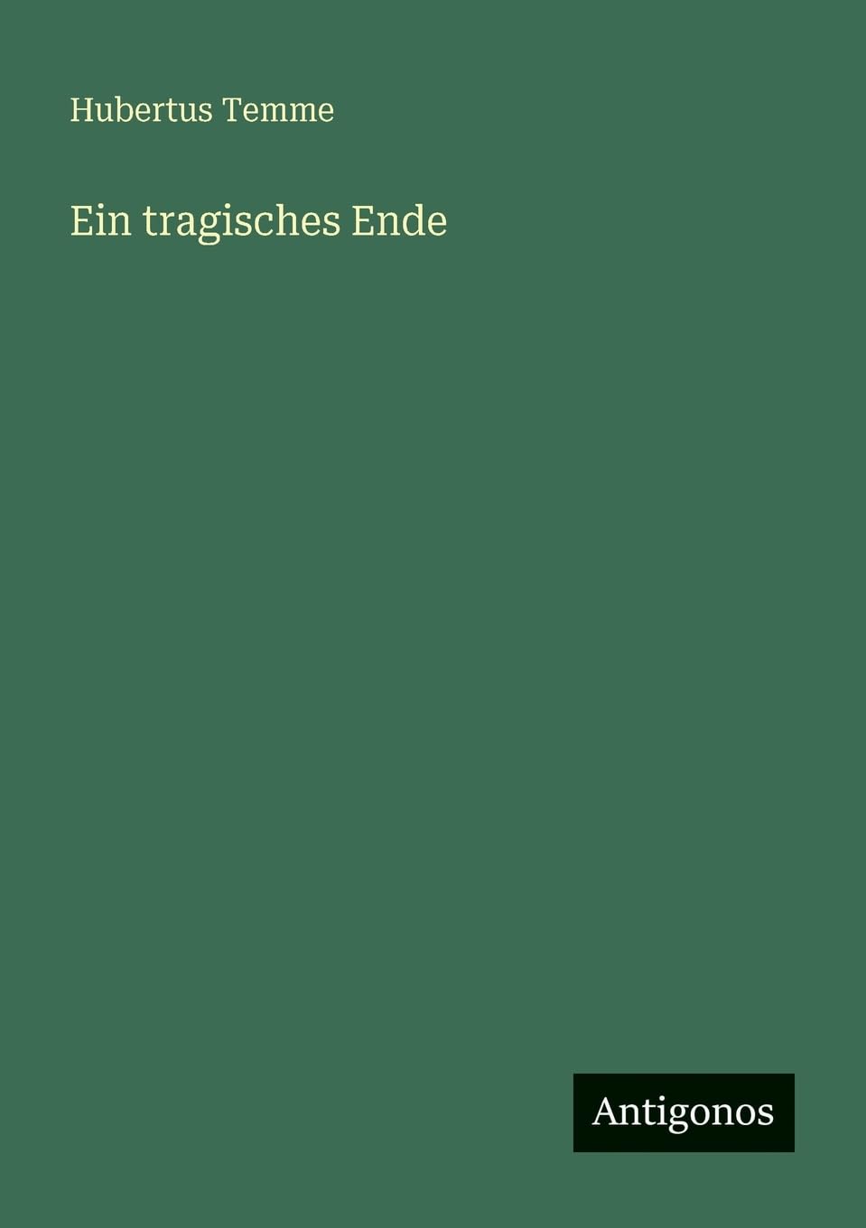 Ein tragisches Ende