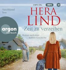 Zeit zu verzeihen: Roman nach einer wahren Geschichte | Der große neue Tatsachenroman der Nr.-1-Spiegel-Bestseller-Autorin | Erschütternd und zu Herzen gehend