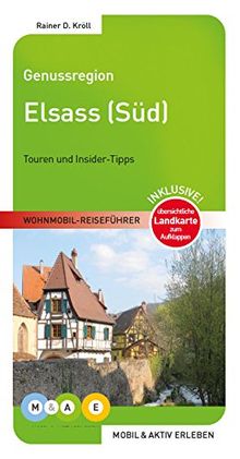 Genussregion Elsass Süd