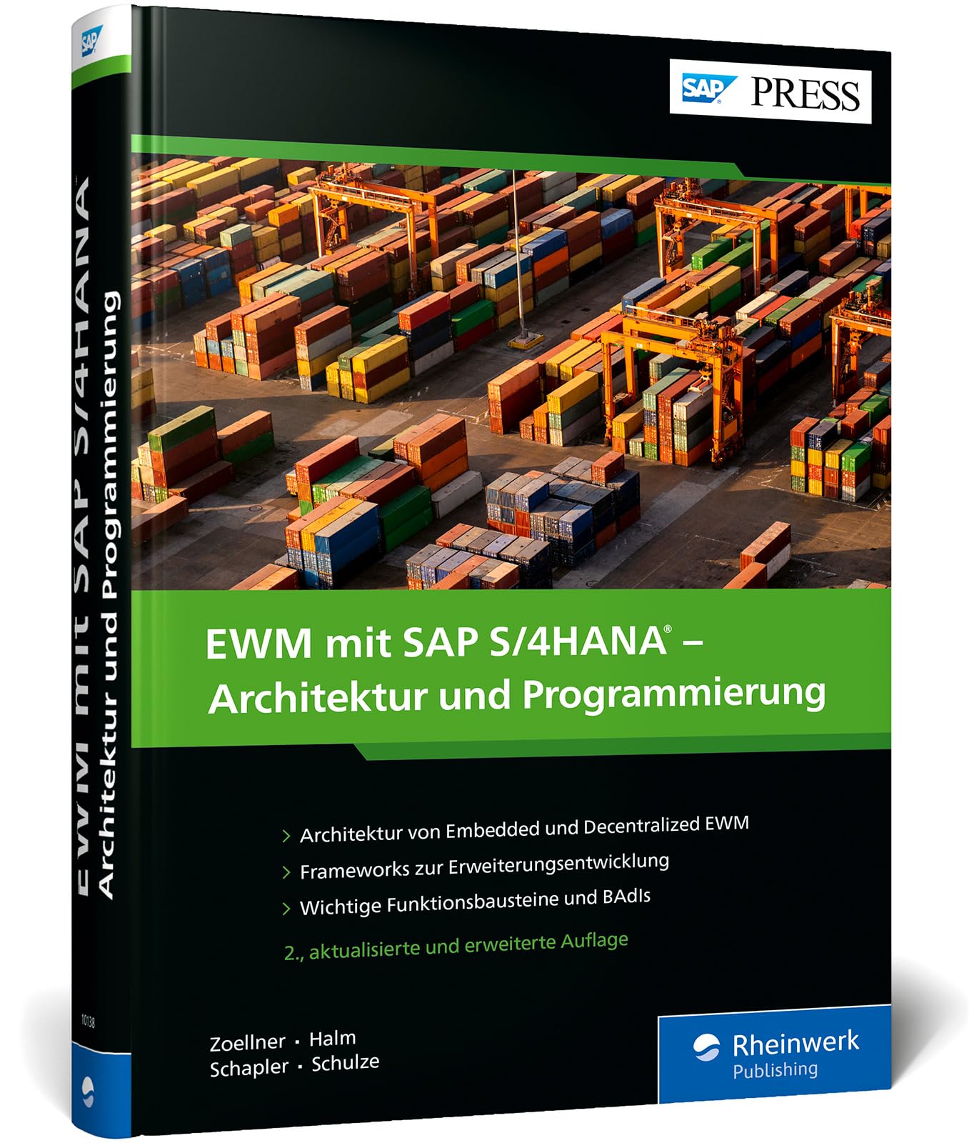 EWM mit SAP S/4HANA – Architektur und Programmierung: Kundeneigene Erweiterungen für Embedded und Decentralized EWM (SAP PRESS)