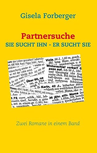 Partnersuche: Sie sucht Ihn - Er sucht Sie