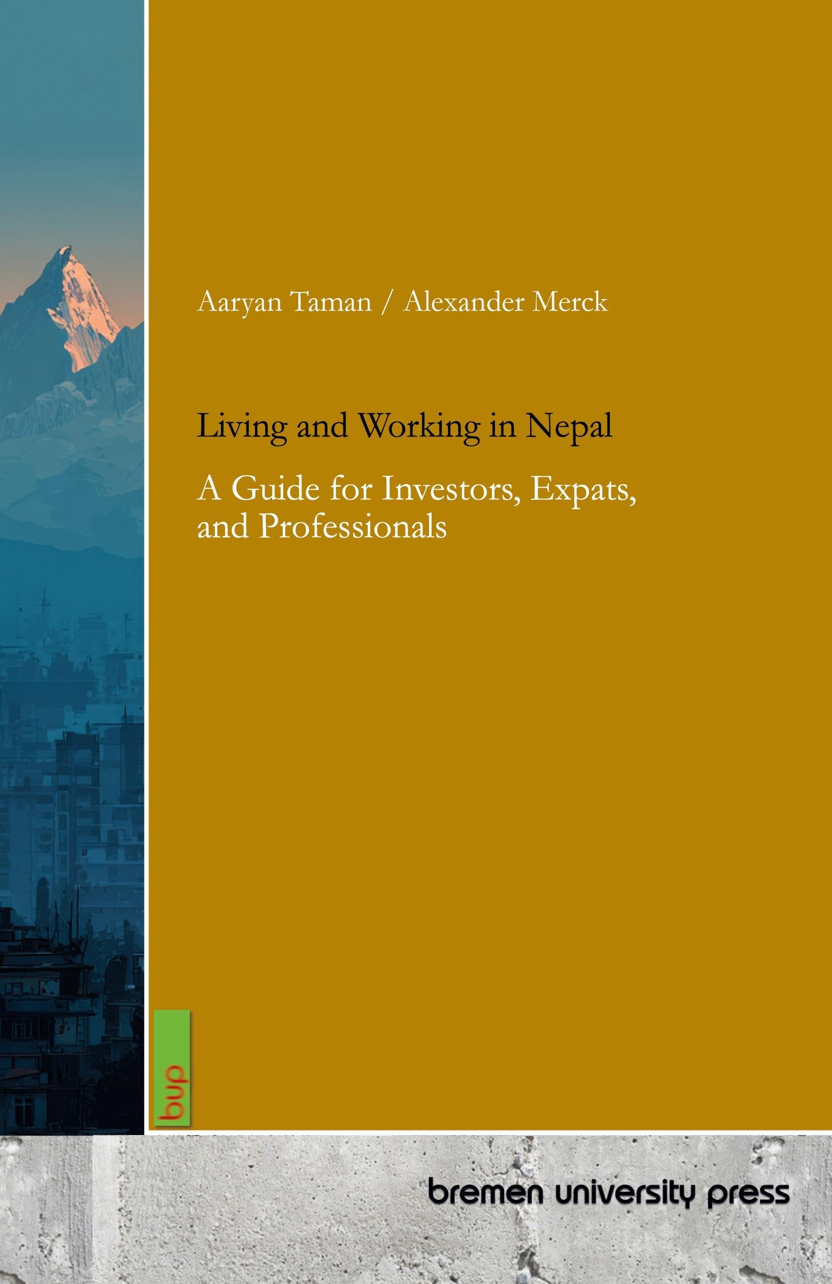Living and Working in Nepal: A Guide for Investors, Expats, and Professionals