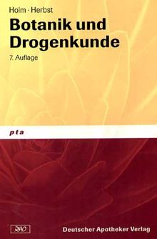 Botanik und Drogenkunde. (Lernmaterialien): Bd. 3