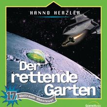 Der rettende Garten - Folge 17 (Weltraum-Abenteuer) von Hanno Herzler | CD | Zustand gut