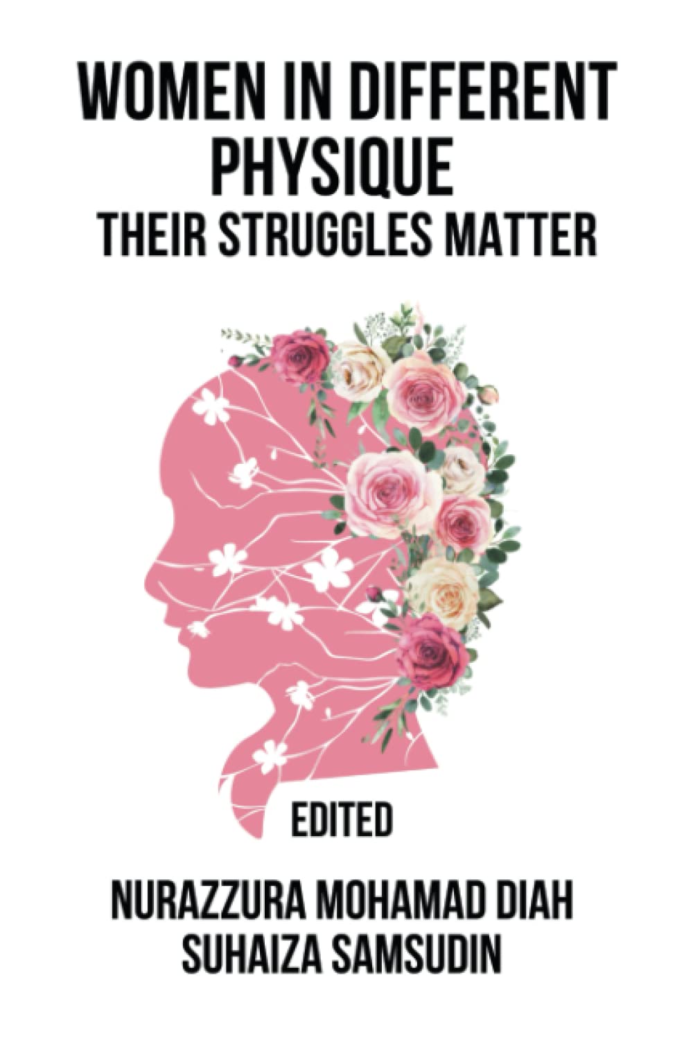 Women in Different Physique: Their Struggles Matter