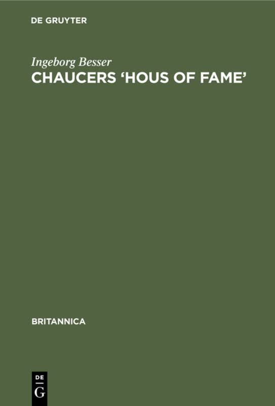 Chaucers ‘Hous of Fame’: Eine Interpretation (Britannica, 20, Band 20)
