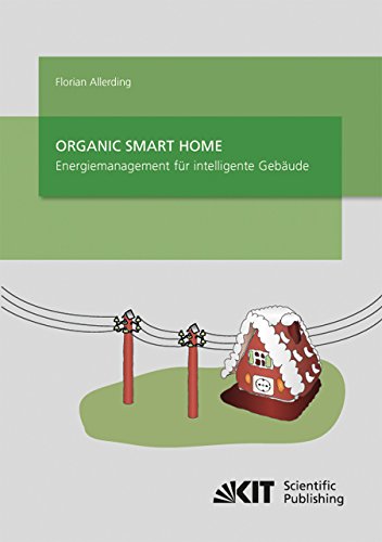 Organic Smart Home - Energiemanagement für Intelligente Gebäude