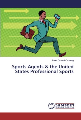 Sports Agents & the United States Professional Sports