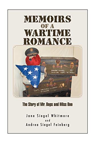 Memoirs of A Wartime Romance: The Story of Mr. Bops and Miss Boo