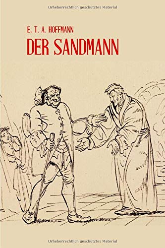 Der Sandmann E.t.a. Hoffmann Zusammenfassung Der Sandmann de Hoffmann, E. T. A.