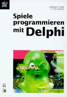 Spiele Programmieren mit Delphi von Andreas F. Golla | Buch | Zustand sehr gut