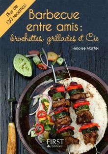 Barbecue entre amis : brochettes, grillades et Cie