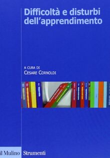 Difficoltà e disturbi dell'apprendimento (Strumenti. Psicologia)