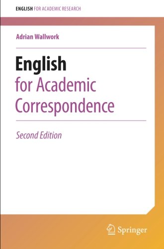 English for Academic Correspondence (English for Academic Research)