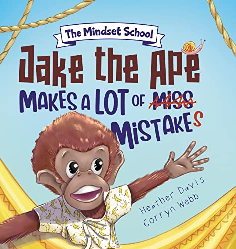 Jake the Ape Makes a lot of Mistakes!: A Growth Mindset Book for Kids (Mindset School)