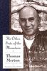 The Other Side of the Mountain: The End of the Journey (The Journals of Thomas Merton, Band 7)