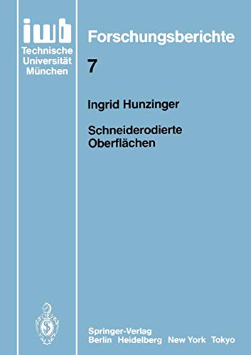 Schneiderodierte Oberflächen (iwb Forschungsberichte, 7, Band 7)