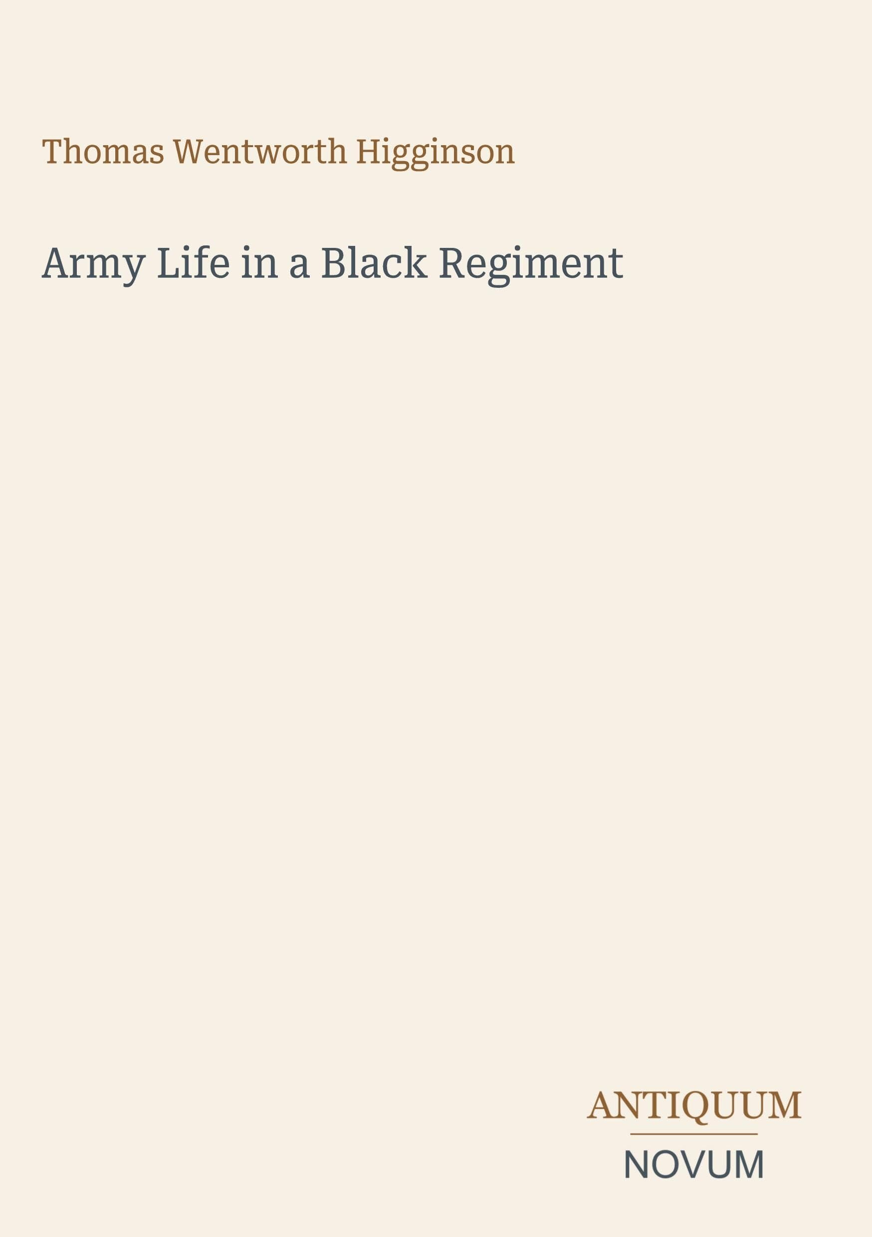 Army Life in a Black Regiment